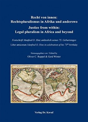 Recht von innen: Rechtspluralismus in Afrika und anderswo