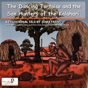 The Dancing Tortoise and the San Hunters of the Kalahari