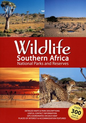 Wildlife Southern Africa: National Parks and Reserves (Mapstudio)