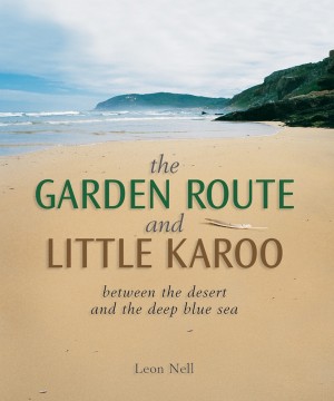 The Garden Route and Little Karoo