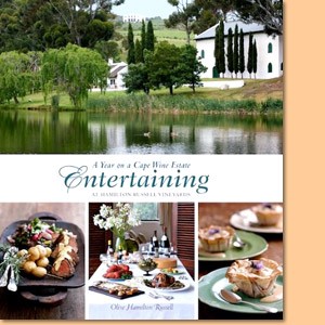 Entertaining at Hamilton Russell Vineyards: A Year on a Cape Wine Estate