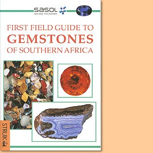 First Field Guide to gemstones of Southern Africa