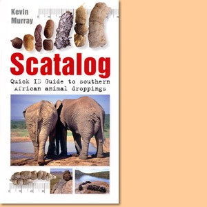 Scatalog: Quick IDs guide to Southern African animal droppings