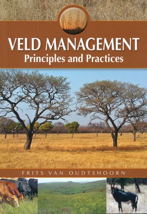 Veld Management: Principles and Practices