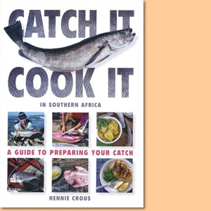 Catch it, cook it in Southern Africa