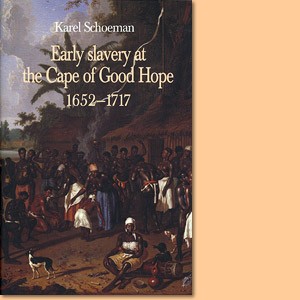 Early Slavery at the Cape of Good Hope