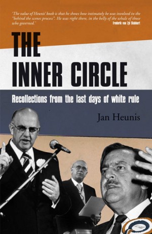 The inner circle: Recollections from the last days of white rule