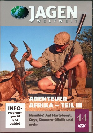 Abenteuer Afrika, Teil 3. Nambia: Auf Hartebeest, Oryx, Damara-Dikdik (Jagen Weltweit, DVD Nr. 44)