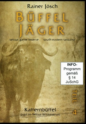 Büffeljäger: Kaffernbüffel-Jagd im Selous Wildreservat (DVD)
