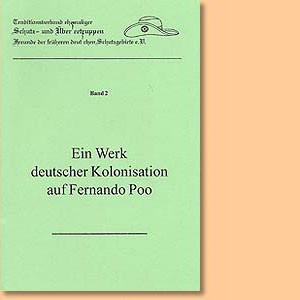 Ein Werk deutscher Kolonisation auf Fernando Poo 