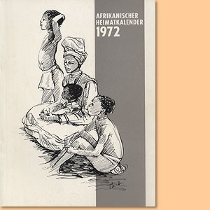 Afrikanischer Heimatkalender 1972