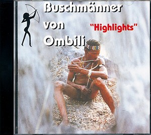 Buschmänner von Ombili. Highlights