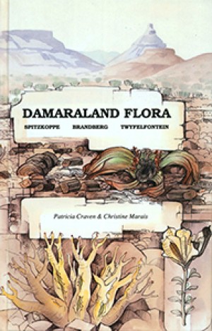 Damaraland Flora. Spitzkoppe, Brandberg, Twyfelfontein. English version