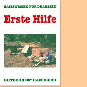 Erste Hilfe Outdoor-Handbuch