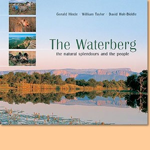 The Waterberg. The Natural Splendours and the People