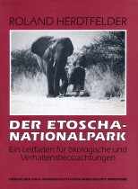 Der Etoscha-Nationalpark. Ein Leitfaden für ökologische und Verhaltensbeobachtungen