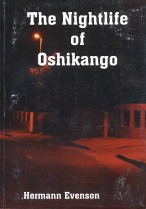 The Nightlife of Oshikango