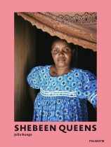 Shebeen Queens. Begegnungen in Namibias Townships