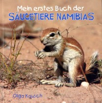 Mein erstes Buch der Säugetiere Namibias