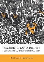 Securing Land Rights. Communal land reform in Namibia