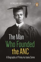 The Man Who Founded the ANC