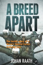 A Breed Apart. The Inside Story of a Recce's Special Forces Training Year