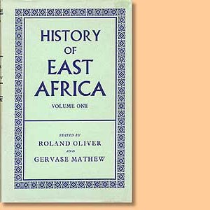 History of East Africa Volume 1   