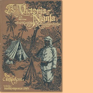 Am Victoria-Njansa. Eine ostafrikanische Kolonialgeschichte