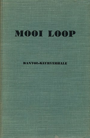 Mooi Loop: Bantoe Keurverhale