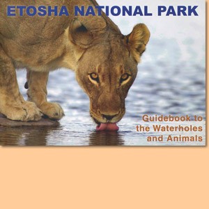 Etosha National Park. Guidebook to the waterholes and animals