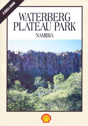 Waterberg Plateau Park Namibia (Shell Guide)
