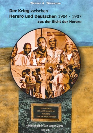 Der Krieg zwischen Herero und Deutschen aus Sicht der Herero