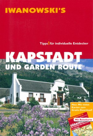 Kapstadt und Garden Route (Iwanowski Reiseführer)