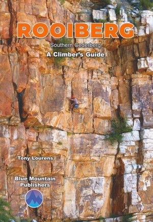 Rooiberg, Southern Cederberg. A Climber's Guide