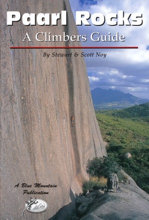 Paarl Rock Guides. A climber's guide