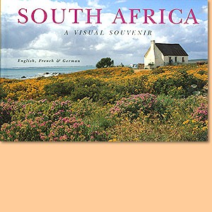 Südafrika - South Africa - Afrique du Sud (A Visual Souvenir)