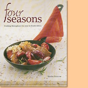 Four Seasons. Cooking throughout the year in South Africa