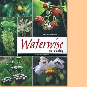 Waterwise Gardening in South Africa and Namibia
