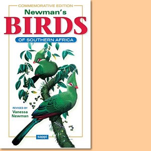 Newman's Birds of Southern Africa Commemorative Editon
