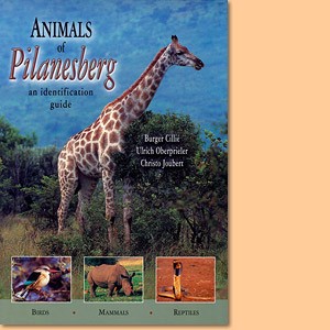 Animals of the Pilanesberg: An Identification Guide
