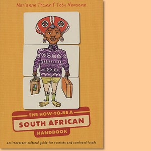 The How-to-be a South African Handbook