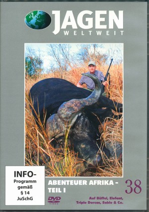 Abenteuer Afrika, Teil 1: Auf Büffel, Elefant, Triple Dorcas, Sable & Co. (Jagen Weltweit, DVD Nr. 38)