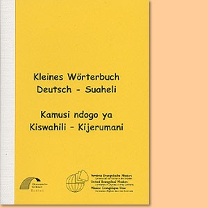 Kleines Wörterbuch Deutsch - Suaheli