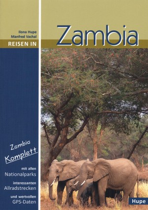 Reisen in Zambia (Ilona Hupe Reiseführer)