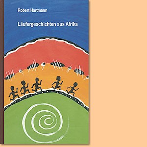 Läufergeschichten aus Afrika