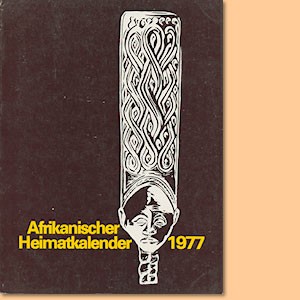 Afrikanischer Heimatkalender 1977