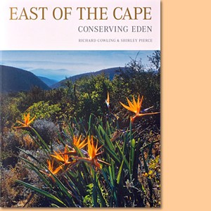 East of the Cape. Conserving Eden