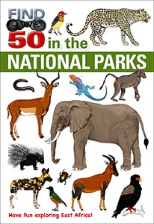 Find 50 in the National Parks: Have fun exploring East Africa