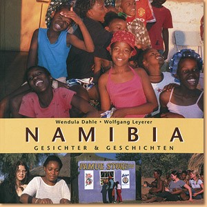 Namibia. Gesichter und Geschichten