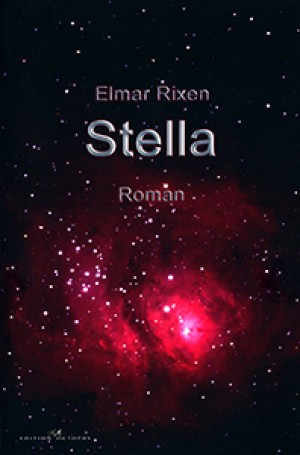 Stella. Ein belletristisches Lehrbuch zu Namibia und dem südlichen Sternenhimmel